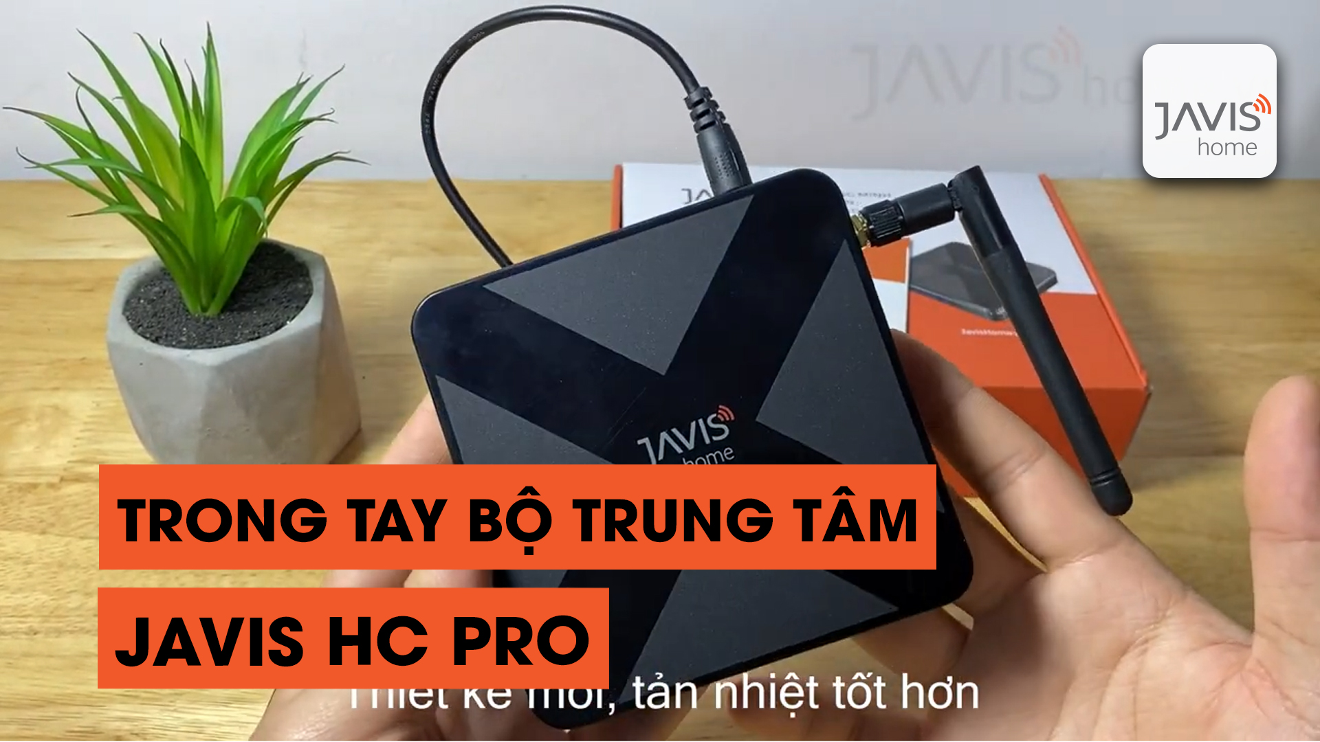 Có gì đặc biệt trên phiên bản Javis hc pro