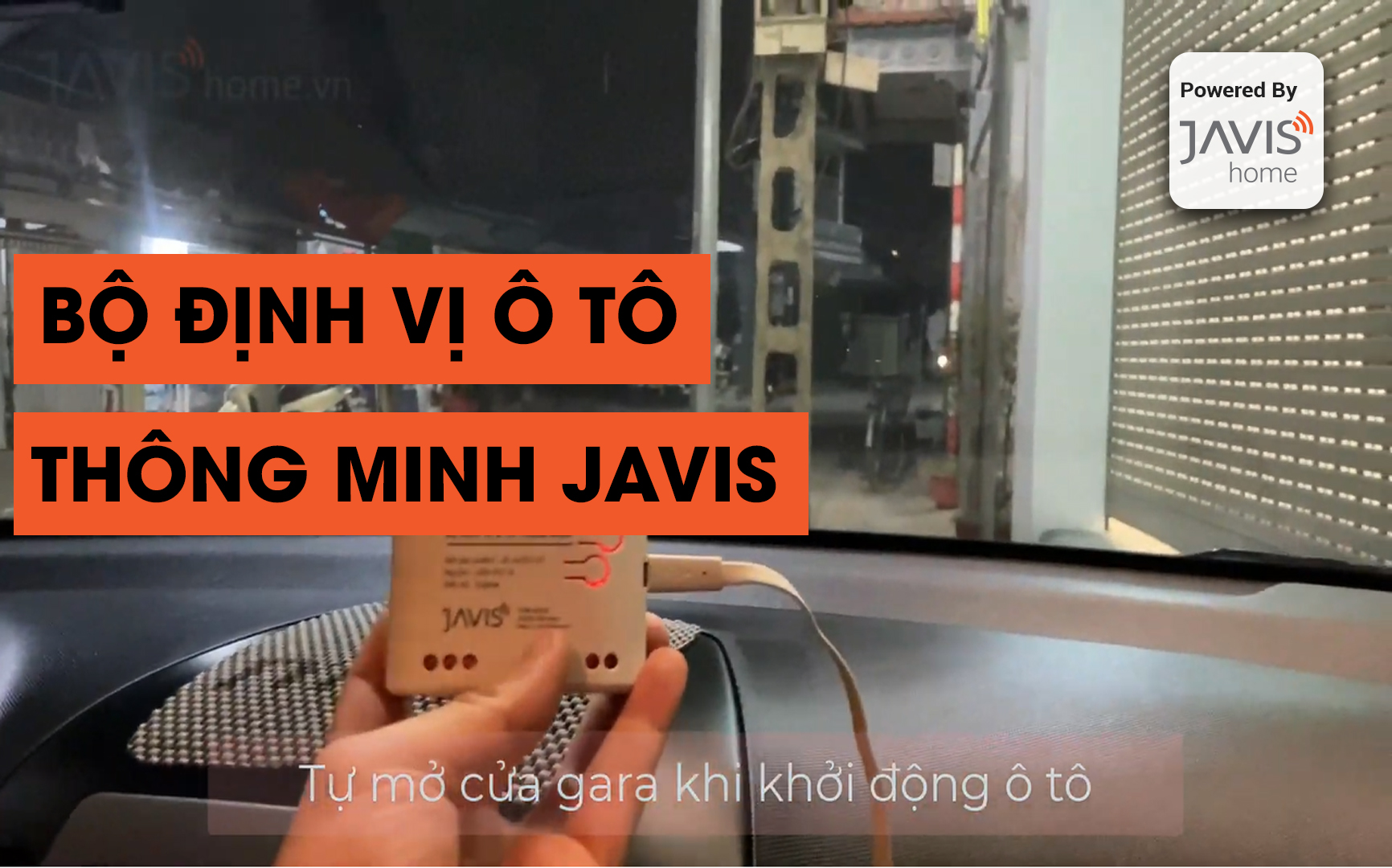 Bộ định vị ô tô thông minh tự động mở cửa Javis