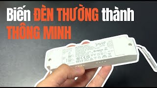 Cách BIẾN đèn thường thành đèn thông minh chỉ với Driver Zigbee JAVIS?